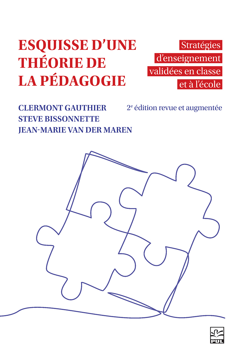 Image Esquisse d'une théorie de la pédagogie : stratégies d'enseignement validées en classe et à l'école, 2e édition