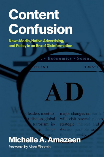Image Content confusion : news media, native advertising, and policy in an era of disinformation
