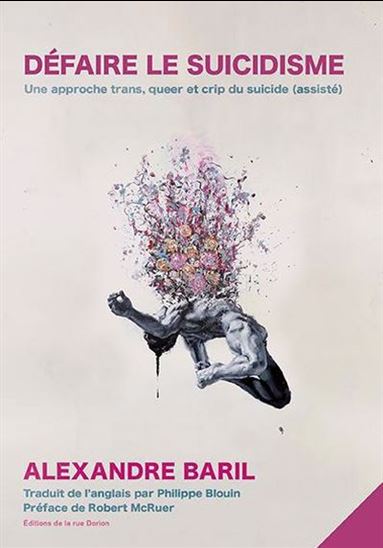 Image Défaire le suicidisme : une approche trans, queer et crip du suicide (assisté)