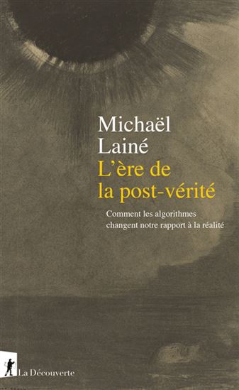 Image L'ère de la post-vérité : comment les algorithmes changent notre rapport à la réalité