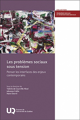 Image Les problèmes sociaux sous tension : penser les interfaces des enjeux contemporains