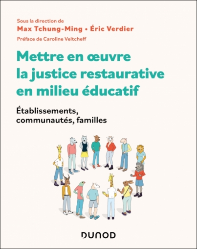 Image Mettre en œuvre la justice restaurative en milieu éducatif : établissements, communautés, familles