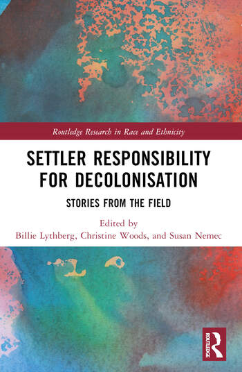 Image Settler responsibility for decolonisation : stories from the field
