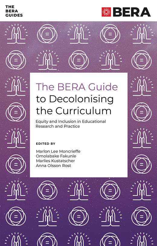 Image The BERA guide to decolonising the curriculum : equity and inclusion in educational research and practice