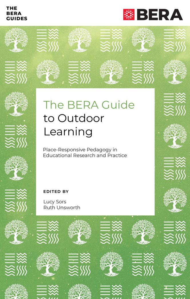 Image The BERA guide to outdoor learning : place-responsive pedagogy in educational research and practice