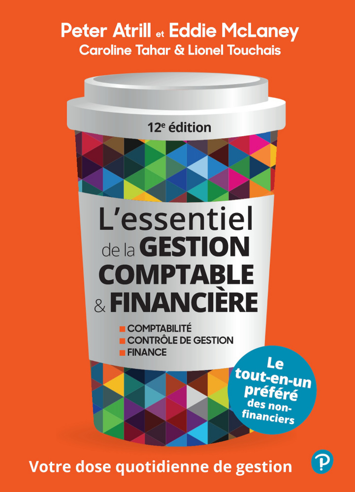 Image L'essentiel de la gestion comptable & financière : comptabilité, contrôle de gestion, finance, 12e édition