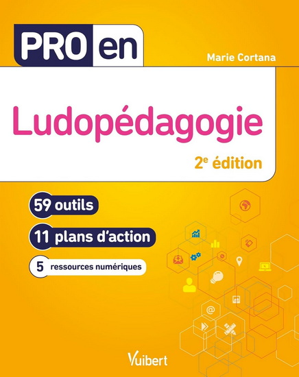 Image Ludopédagogie : 59 outils, 11 plans d'action, 5 ressources numériques, 2e édition