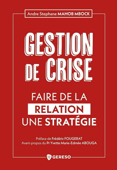 Image Gestion de crise : faire de la relation une stratégie