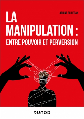 Image La manipulation : entre pouvoir et perversion