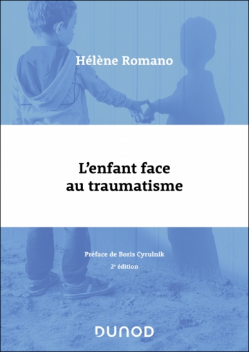 Image L'enfant face au traumatisme, 2e édition