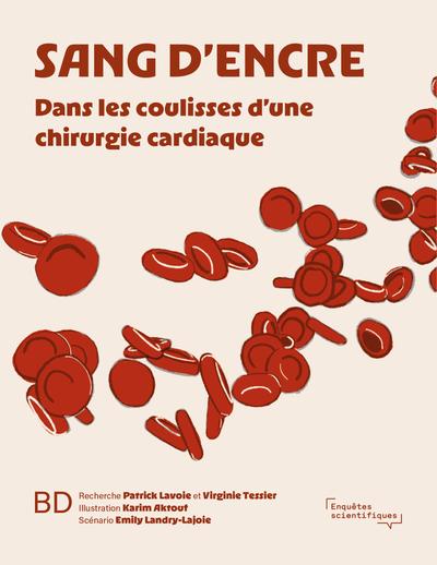 Image Sang d'encre : dans les coulisses d'une chirurgie cardiaque