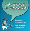Image Les aventures de super réglo!