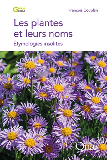 Image Les plantes et leurs noms : étymologies insolites, 2e édition