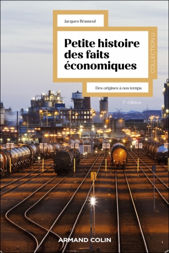 Image Petite histoire des faits économiques : des origines à nos jours, 7e édition