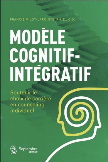Image Modèle cognitif-intégratif : soutenir le choix de carrière en counseling individuel