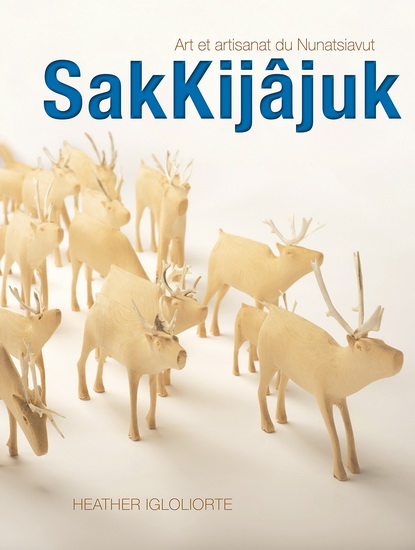 Image SakKijâjuk : art et artisanat du Nunatsiavut