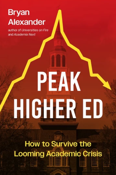 Image Peak higher ed : how to survive the looming academic crisis
