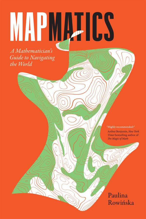 Image Mapmatics : a mathematician's guide to navigating the world