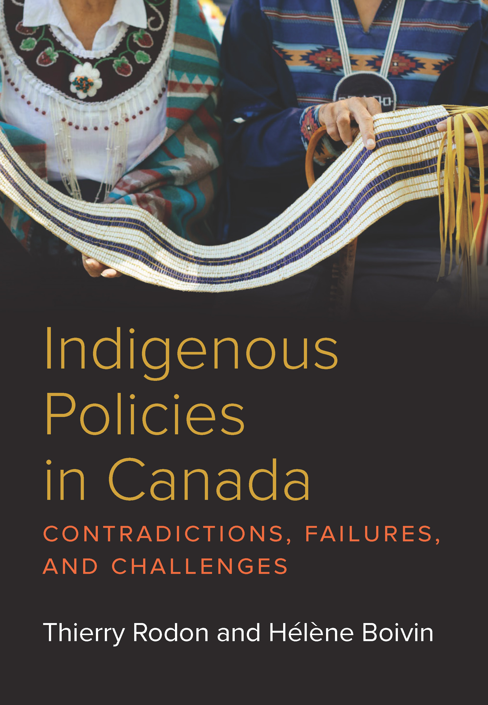 Image Indigenous policies in Canada : contradictions, failures, and challenges