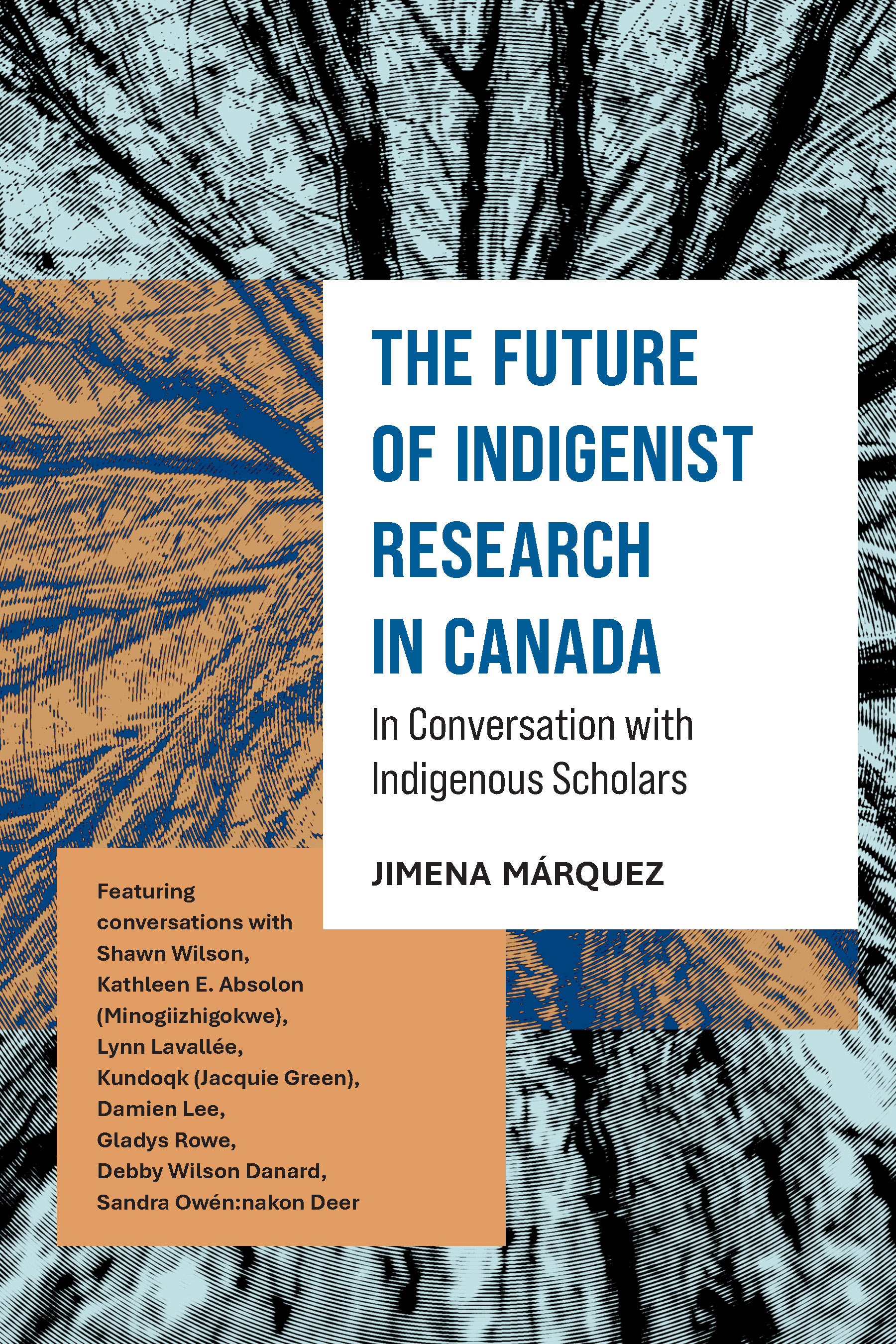 Image The future of Indigenist research in Canada : in conversation with Indigenous scholars