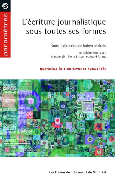 Image L'écriture journalistique sous toutes ses formes, 4e édition