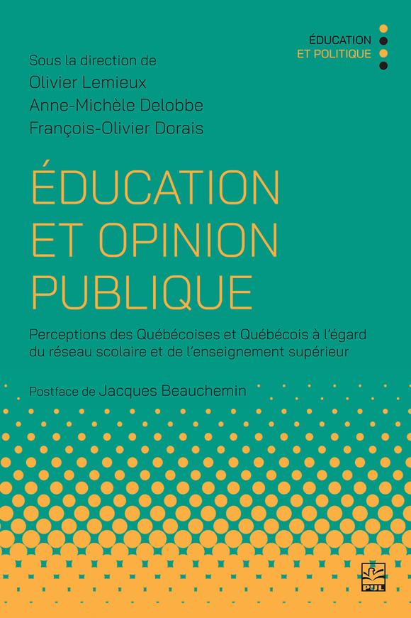 Image Éducation et opinion publique : perceptions des Québécois et des Québécoises à l'égard du réseau scolaire et d’enseignement supérieur