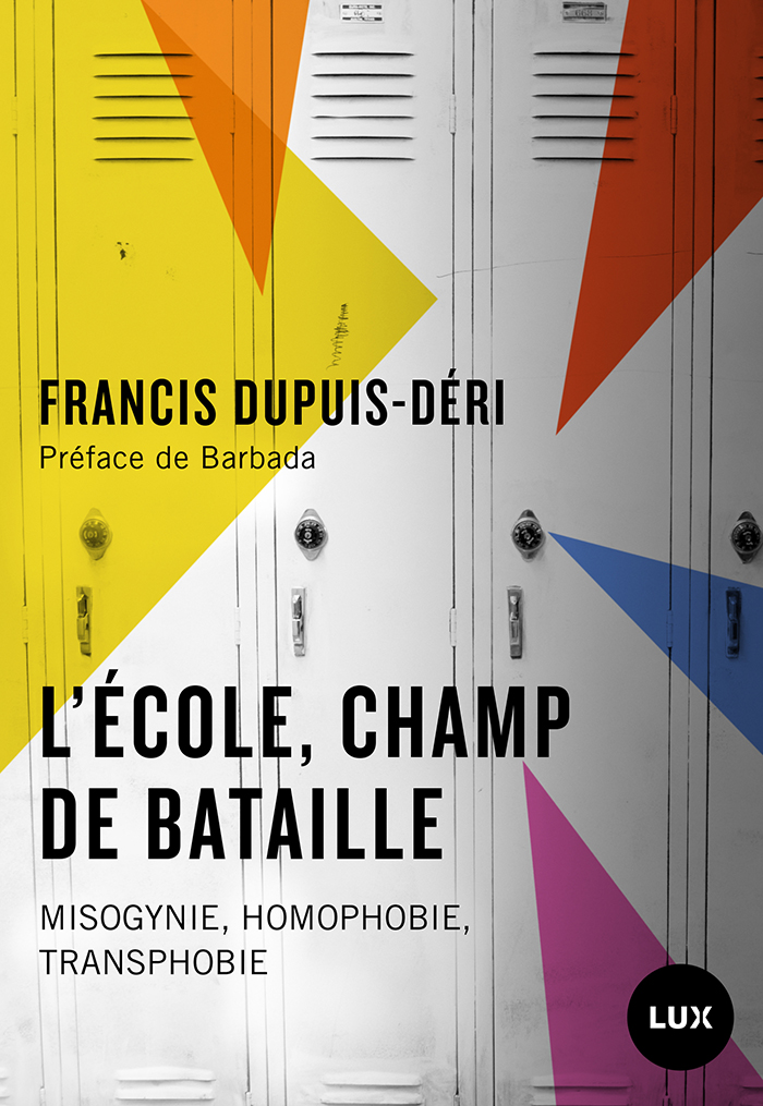 Image L'école, champ de bataille : misogynie, homophobie, transphobie