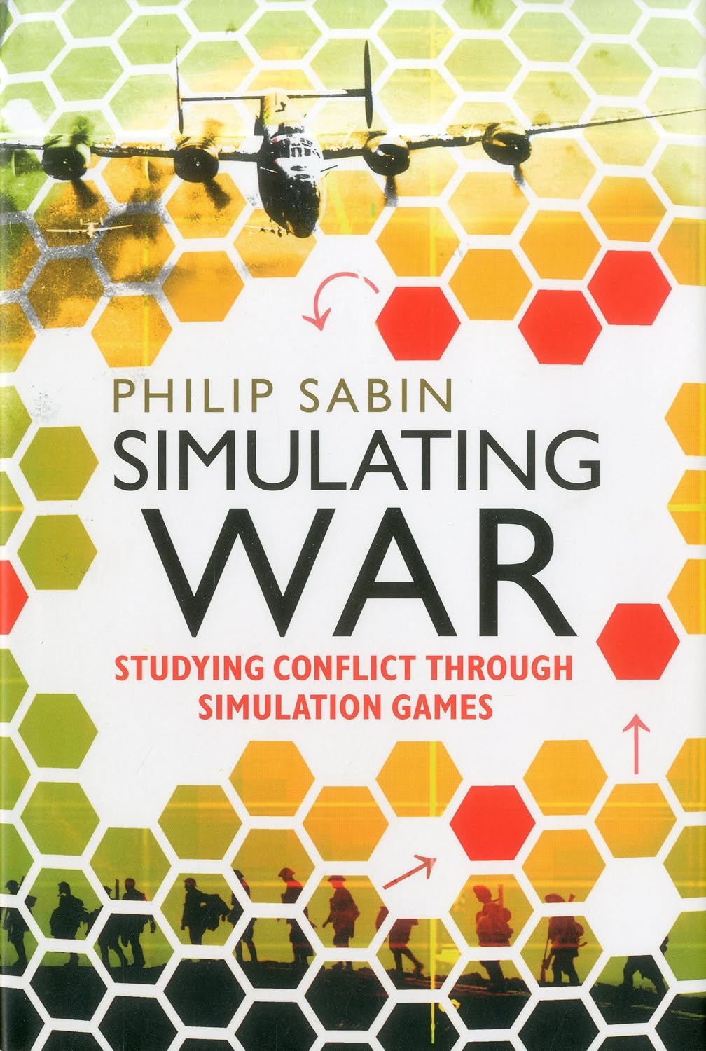 Image Simulating war : studying conflict through simulation games