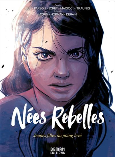 Image Nées rebelles : jeunes filles au poing levé