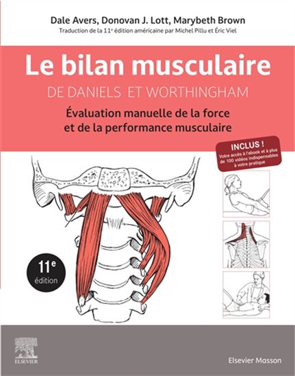 Image Le bilan musculaire de Daniels et Worthingham : techniques d'évaluation manuelle de la force musculaire et de la performance physique, 11e édition