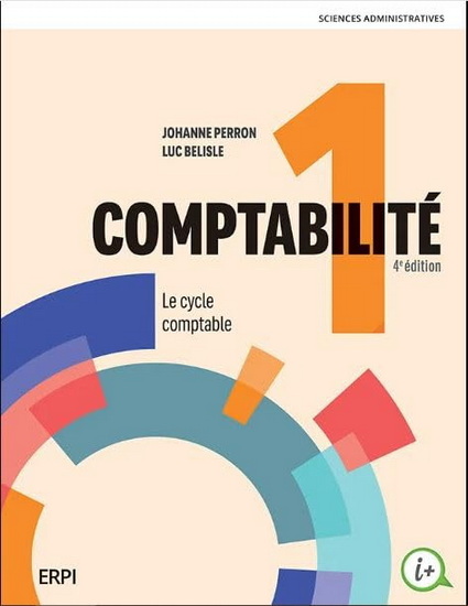 Image Comptabilité. 1, Le cycle comptable, 4e édition