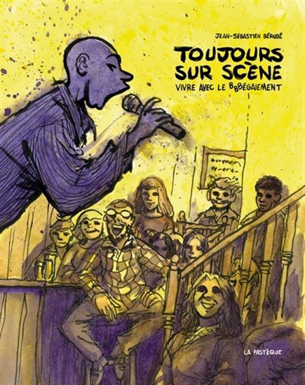 Image Toujours sur scène : vivre avec le bégaiement