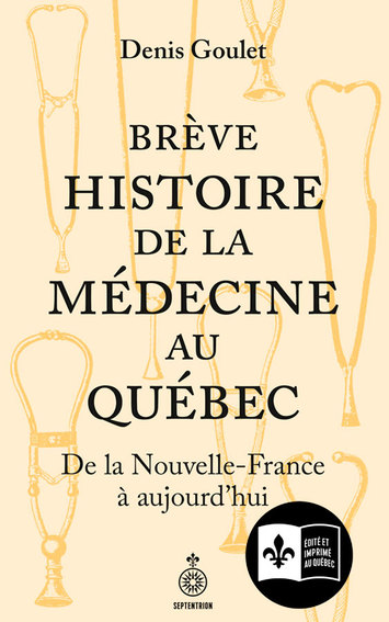 Image Brève histoire de la médecine au Québec : de la Nouvelle-France à aujourd'hui