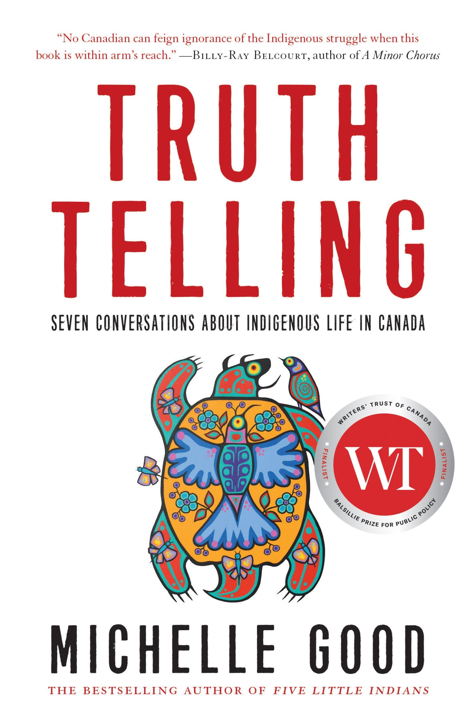 Image Truth telling : seven conversations about Indigenous life in Canada
