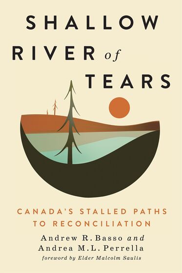 Image Shallow river of tears : Canada's stalled paths to reconciliation