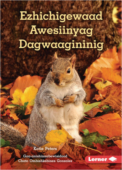 Image Ezhichigewaad awesiinyag dagwaagininig (What Animals Do in Fall)