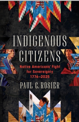Image Indigenous citizens : Native Americans' fight for sovereignty, 1776-2025