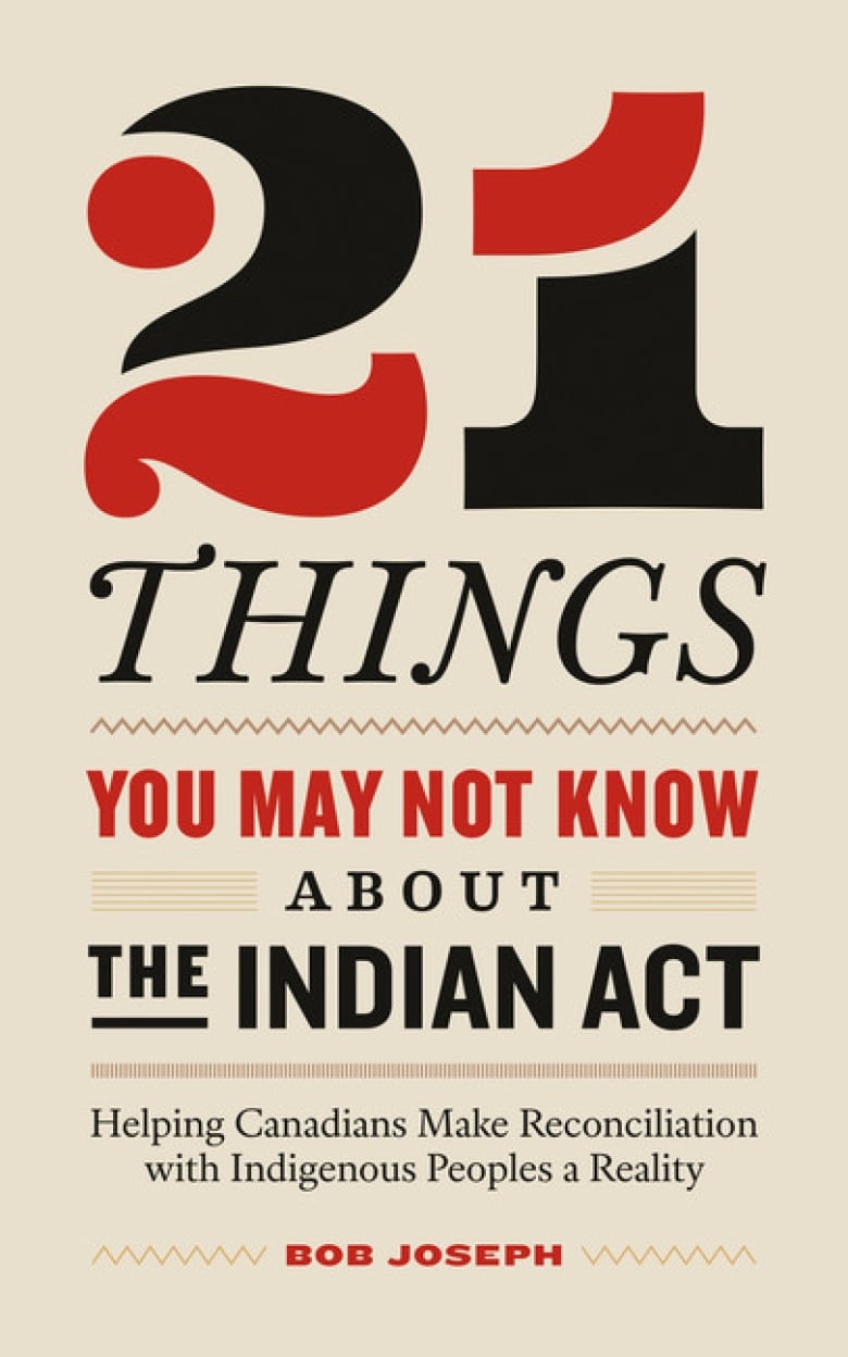 Image 21 things you may not know about the Indian Act