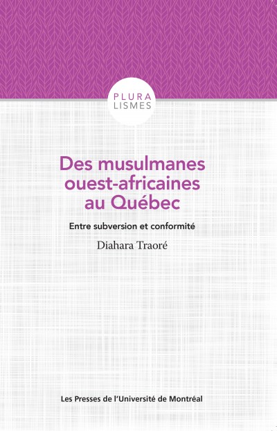 Image Des musulmanes ouest-africaines au Québec : entre subversion et conformité