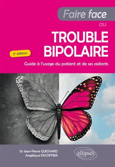 Image Faire face au trouble bipolaire : guide à l'usage du patient et de ses aidants