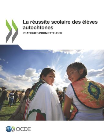 Image La réussite scolaire des élèves autochtones : pratiques prometteuses