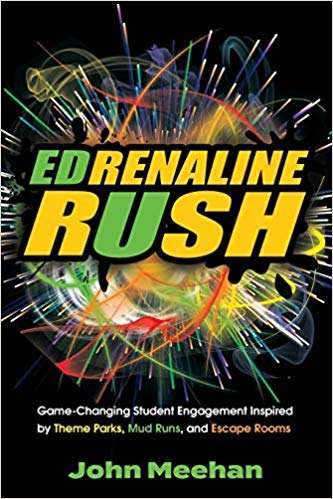 Image EDrenaline rush : game-changing student engagement inspired by theme parks, mud runs, and escape rooms