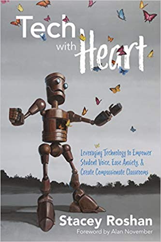 Image Tech with heart : leveraging technology to empower student voice, ease anxiety, and create compassionate classrooms