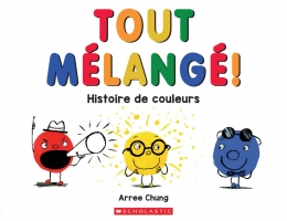 Image Tout mélangé! : histoire de couleurs