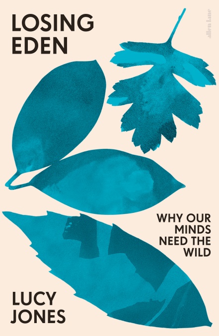 Image Losing Eden : why our minds need the wild