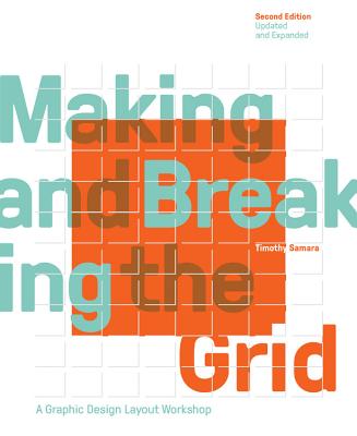 Image Making and breaking the grid : a graphic design layout workshop, second edition