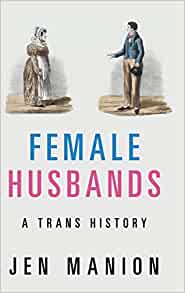 Image Female husbands : a trans history