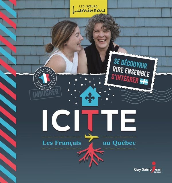 Image Icitte : les Français au Québec
