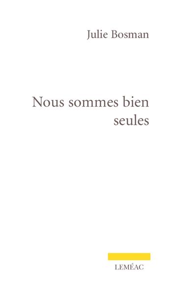 Image Nous sommes bien seules : nouvelles
