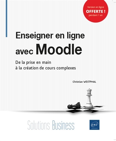 Image Enseigner en ligne avec Moodle : de la prise en main à la création de cours complexes